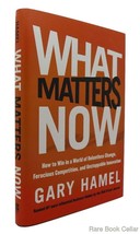 Hamel, Gary WHAT MATTERS NOW  How to Win in a World of Relentless Change, Feroci - £35.86 GBP