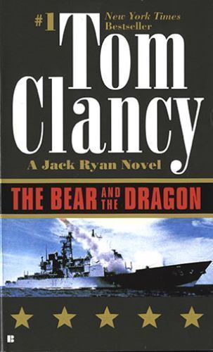 The Bear and the Dragon (A Jack Ryan Novel) - $1.92