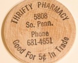 Vintage Southern Pennsylvania Wooden Nickel Thrifty Pharmacy - $4.94