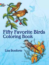 Fifty Favorite Birds Coloring Book (Dover Animal Coloring Books) [Paperback] Lis - £6.45 GBP
