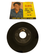 Elvis 45 Vinyl Record Ain&#39;t That Loving You Baby Ask Me in Sleeve RARE V... - $37.18