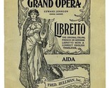 Aida Libretto Metropolitan Opera House Grand Opera Fred Rullman  - £9.34 GBP