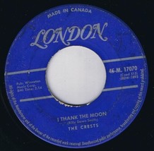The Crests I Thank The Moon 45 rpm The Angels Listened In Canadian Pressing - £3.87 GBP