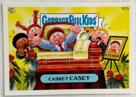 2013 Garbage Pail Kids BNS3 Brand New Series 3 Casket Casey B17b Bonus Card Gpk - £37.87 GBP