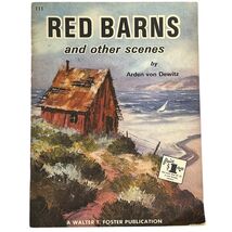 Walter Foster Red Barns and Other Scenes Arden von Dewitz Art Book 111 - $174.26 MXN