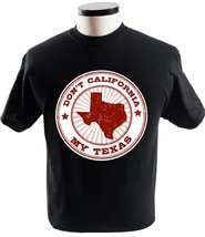 Dont California My Texas Vintage State Of Texas Flag T Shirt - £13.59 GBP+