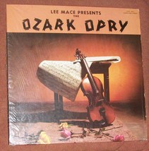 1972 33LP Record Album Lee Mace Ozark Opry Osage Beach Missouri Hillbilly Music - £12.75 GBP
