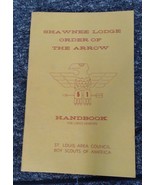 Shawnee Lodge Order of the Arrow - Handbook for Lodge Members 1968 St Lo... - $20.50 CAD