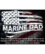 Marine Dad in Distressed Flag Car Van Truck Decal US Made US Seller USMC - €5,87 EUR+