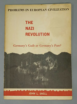 1959 The Nazi Revolution by John Snell, Germany&#39;s Guilt or Germany&#39;s Fate - £7.95 GBP