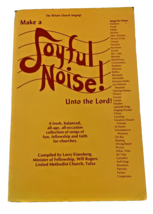 Book Church Song 1989 Make Joyful Noise Unto the Lord Music Larry Eisenberg Vtg - £11.69 GBP