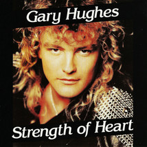 Gary Hughes – Strength Of Heart CD - £15.17 GBP