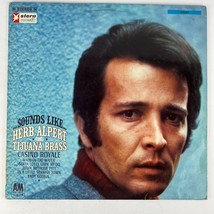 Herb Alpert &amp; The Tijuana Brass ...Sounds Like... Vinyl LP Record Album IMPORT - £5.40 GBP