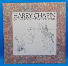 Harry Chapin &quot;On The Road To Kingdom Come&quot; LP BX2 - $5.93