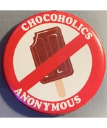 Chocoholics Anonymous Pinback Button Fudge Bar Popsicle Icecream Swag Fl... - $7.99