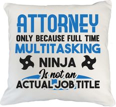 Make Your Mark Design Funny Multitasking Ninja Attorney White Pillow Cover for M - £18.86 GBP+