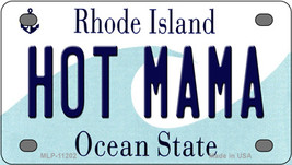 Hot Mama Rhode Island Novelty Mini Metal License Plate Tag - £11.97 GBP