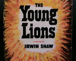 Irwin Shaw THE YOUNG LIONS First printing 1948 Classic Filmed Novel Bran... - $180.00