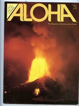 Aloha Magazine Hawaii &amp; the Pacific August 1989 Pele&#39;s Playgound Kilauea Volcano - £14.24 GBP