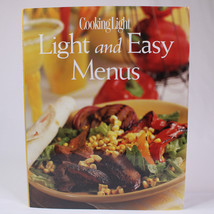 Cooking Light Light And Easy Menus The Editors Of Cooking Light Cookbook HC Book - $3.25