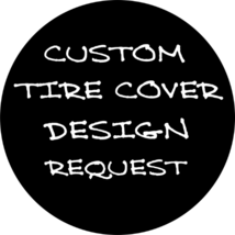 Design/Create Your Own/Logo/website/business Spare Tire Cover ( FREE SHI... - £122.91 GBP