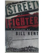 Street Fighter by Bill Kent (2005, Hardcover) - £4.52 GBP