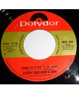Every Mother&#39;s Son 45 RPM Record - Come On Down To My Boat / Put Your Mi... - €3,24 EUR