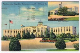 Louisiana Postcard New Orleans Airport Administration Building - $2.96