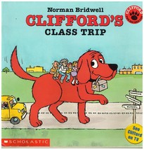 Clifford&#39;s Class Trip by Norman Bridwell (2003, Paperback) - £1.44 GBP