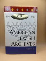American Jewish Archives Journal Vol L No 1&amp;2 1998 50th Anniversary Issue - $16.15