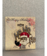 1.5" HO HO HO Santa Metal Pinn *NEW* DTB - $13.99