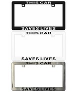 This Car Saves Lives Funny Humor Legal License Plate Frame - $126.15 MXN+