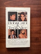 Bob &amp; Carol &amp; Ted &amp; Alice - Patricia Welles - Novel - Open Relationships &amp; Swaps - £4.70 GBP
