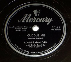 Ronnie Gaylord 78 Cuddle Up / Oh Am I Lonely SH1D - £5.41 GBP