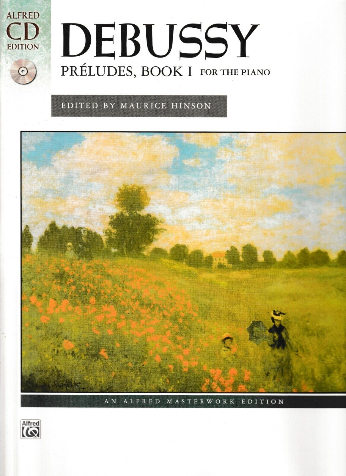 DEBUSSY:  Preludes, Book 1 for the Piano, Book &amp; CD, Edited by Maurice H... - $7.59