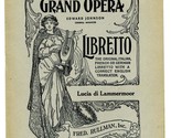 LUCIA di LAMMERMOOR Libretto  Metropolitan Opera House Grand Opera Fred ... - $24.72