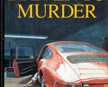 Driven To Murder by Alan Dennis Burke / 1986 1st Edition Mystery - $4.55