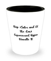 Law enforcement officer For Coworkers, Keep Calm and Let the Law, Love L... - £7.87 GBP