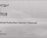 2018 Chevrolet Tahoe, Suburban Owners Manual [Paperback] Chevrolet - $41.16