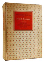 Simone Beck, Julia Child, Louisette Bertholle Mastering The Art Of French Cookin - £513.32 GBP