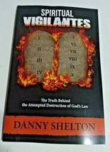 SPIRITUAL VIGILANTES: The Truth Behind the Attempted Destruction of God&#39;... - £3.66 GBP