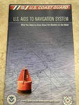 U.S. AIDS to Navigation System What you need to know about the markers on the wa - £11.58 GBP