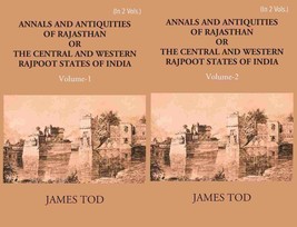 Annals And Antiquities Of Rajasthan Or The Central And Western Rajput States Of  - £50.17 GBP