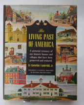 The Living Past of America by Cornelius Vanderbilt Jr, 1964, Crown Publishing - £5.03 GBP