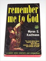 Remember Me to God Myron S Kaufmann Pb - £9.46 GBP