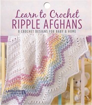 Leisure Arts Learn to Crochet Ripple Afghans Crochet Book - $18.17