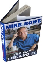 Mike Rowe The Way I Heard It Signed 1ST Edition 2019 Hc Dirty Jobs Tv Show Host - £35.02 GBP