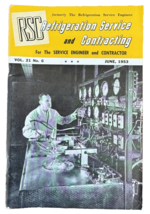 1953 June RSC Refrigeration Service &amp; Contracting Magazine Volume 21 No 6 - £27.68 GBP