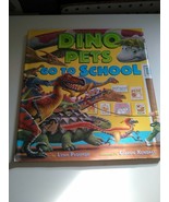 Dino Pets Go to School by Lynn Plourde 2011 - $10.86 CAD
