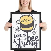 Let&#39;s Bee strong fun 16x 20 poster - £39.05 GBP